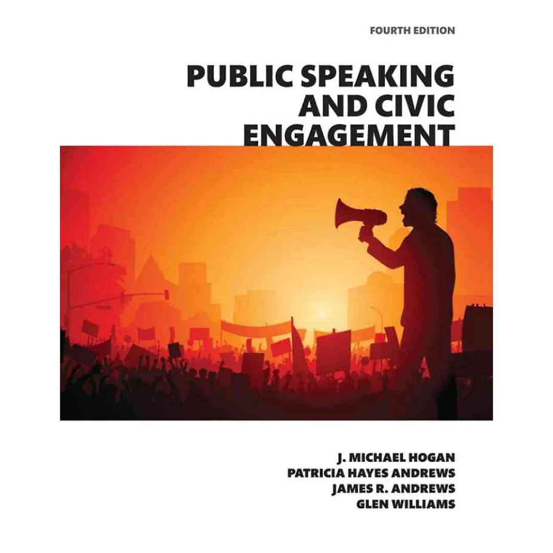 Public Speaking and Civic Engagement, 4th Edition