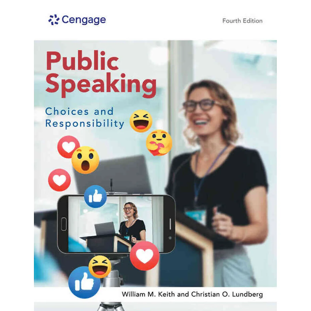 Public Speaking: Choices and Responsibility 4th Edition