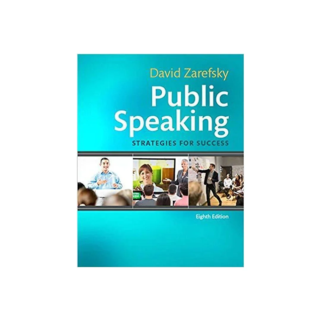 Public Speaking: Strategies for Success 8th Edition by David Zarefsky