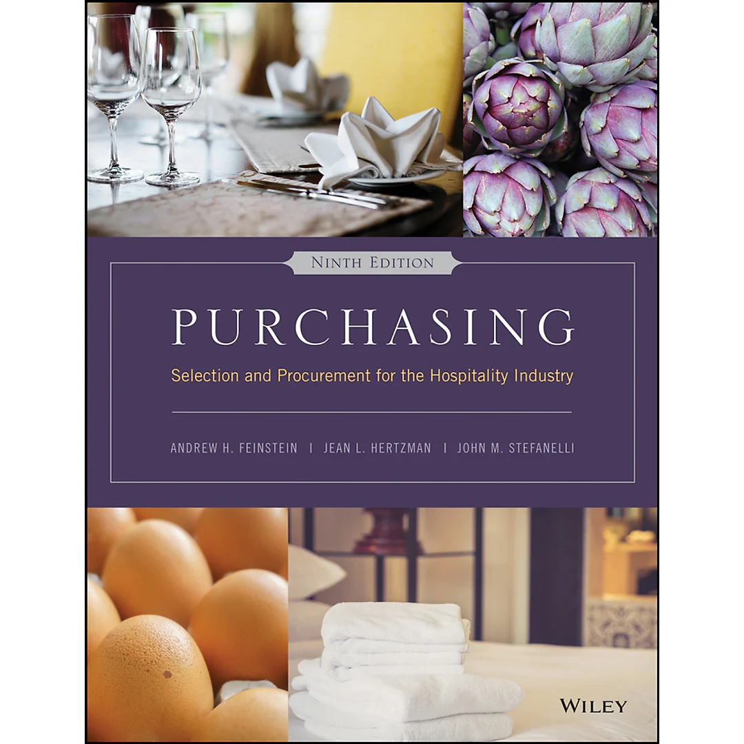 Purchasing: Selection and Procurement for the Hospitality Industry