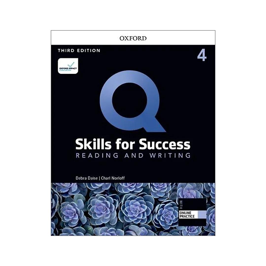 Q: Skills for Success 3E Reading & Writing Level 4
