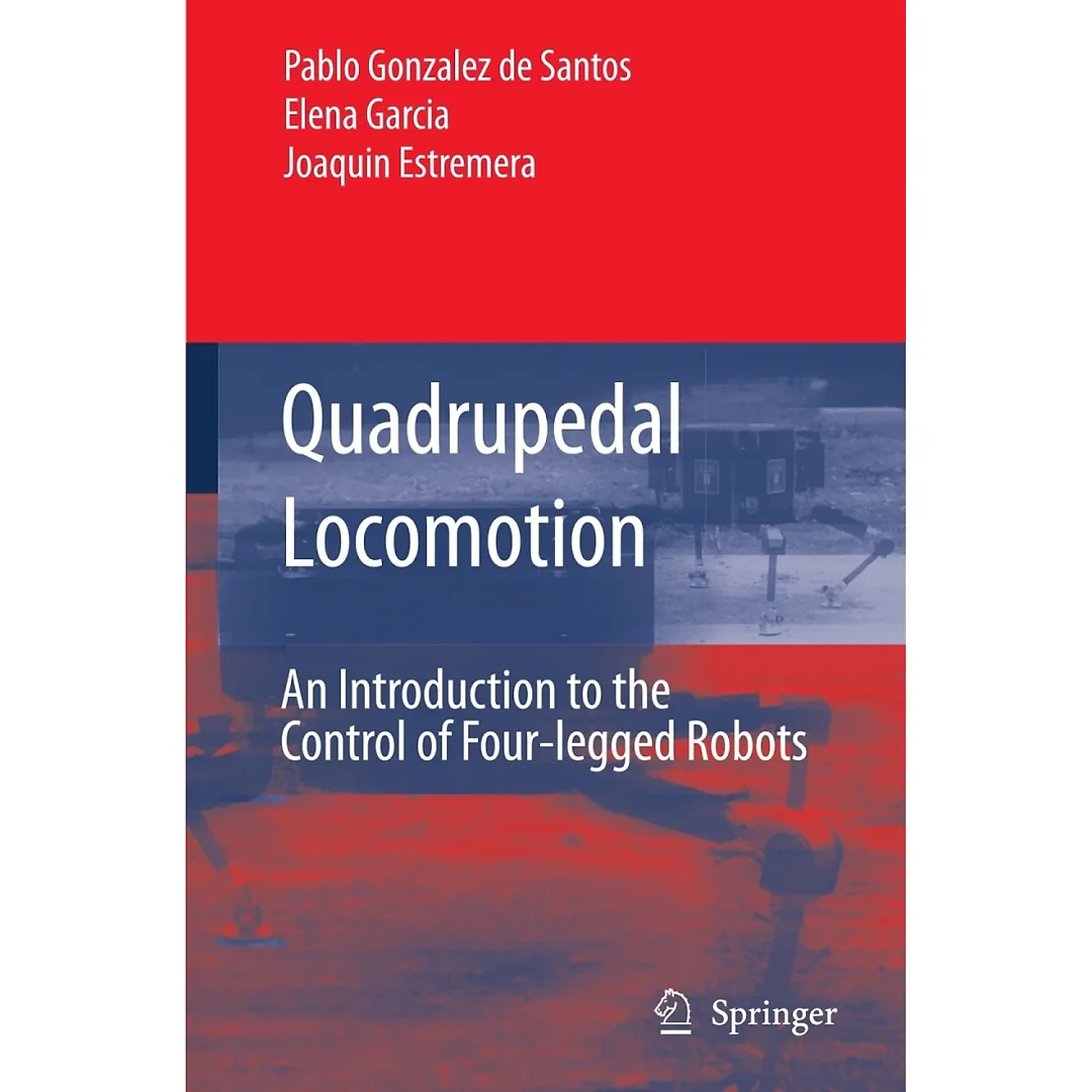 Quadrupedal Locomotion: An Introduction to the Control of Four-legged Robots