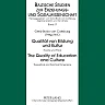 Qualitaet von Bildung und Kultur- The Quality of Education and Culture: Theorie und Praxis - Theoretical and Practical Dimensions