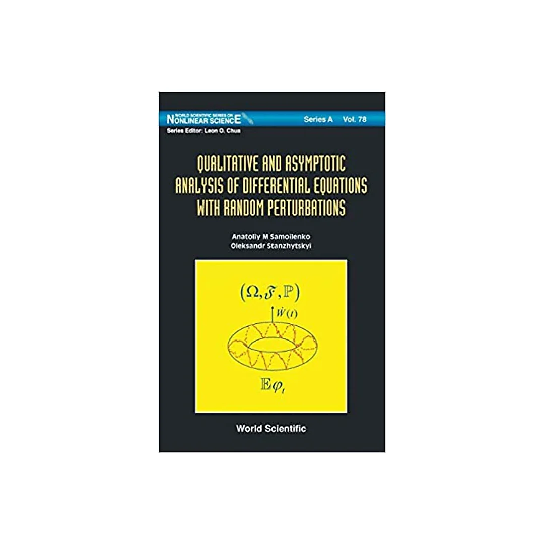 Qualitative And Asymptotic Analysis Of Differential Equations With Random Perturbations