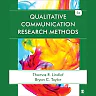 Qualitative Communication Research Methods 4th Edition
