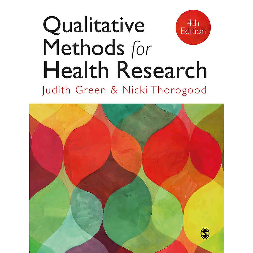 Qualitative Methods for Health Research, 4th Edition