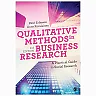 Qualitative Methods in Business Research: A Practical Guide to Social Research 2nd Edition