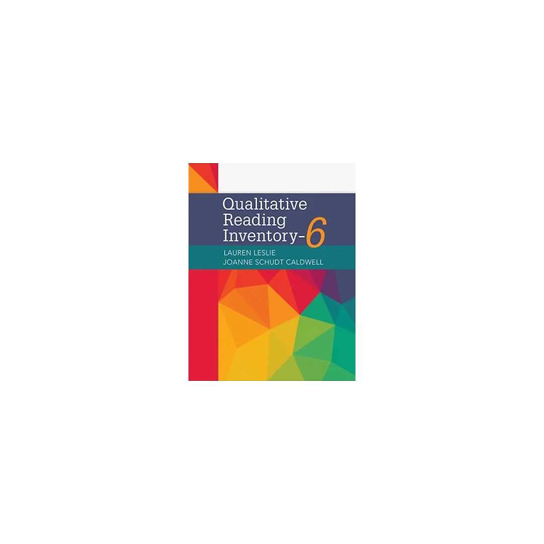 Qualitative Reading Inventory 6th Edition by Lauren Leslie