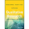 Qualitative Research: A Guide to Design and Implementation