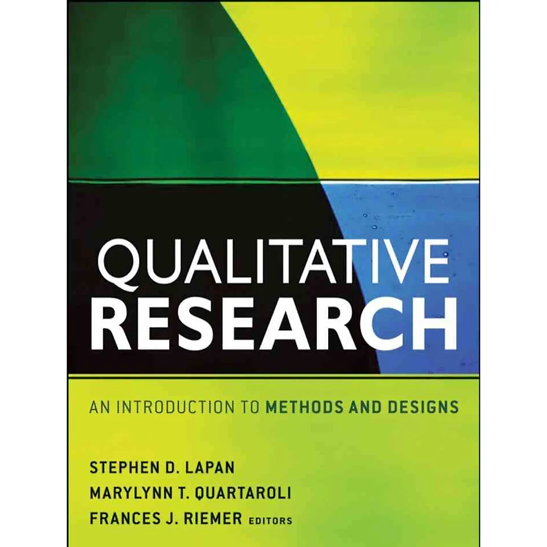 Qualitative Research: An Introduction to Methods and Designs, 1st Edition
