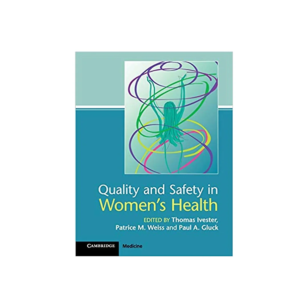 Quality and Safety in Women's Health
