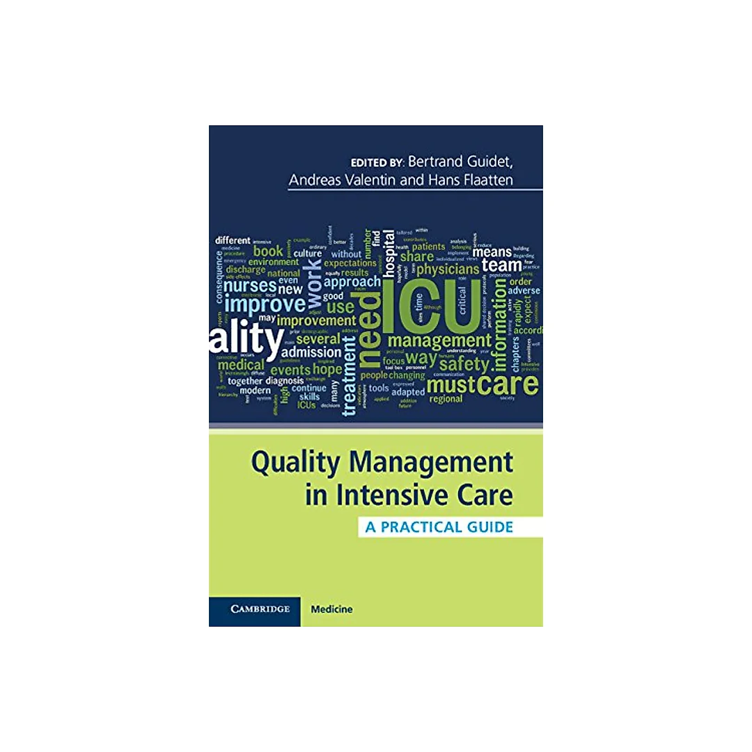 Quality Management in Intensive Care: A Practical Guide