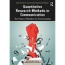 Quantitative Research Methods in Communication: The Power of Numbers for Social Justice