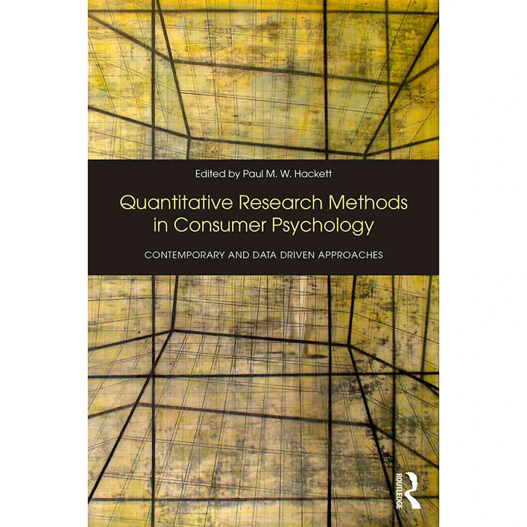 Quantitative Research Methods in Consumer Psychology: Contemporary and Data Driven Approaches