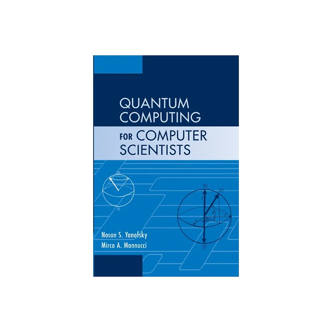 Quantum Computing for Computer Scientists