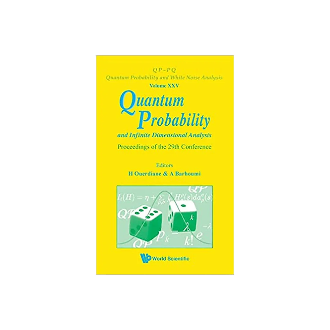 Quantum Probability And Infinite Dimensional Analysis - Proceedings Of The 29th Conference