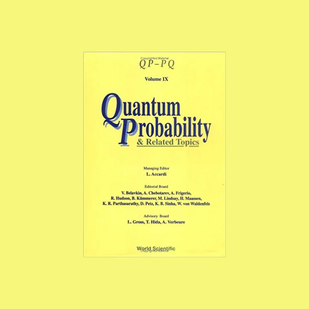 Quantum Probability And Related Topics: Qp-pq (Volume Ix)