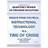 Quarterly Review of Distance Education: Volume 21 #3 - Essays from the Field: Instructional Technology in a Time of Crisis