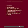 Quaternion of the Examples of a Philosophical Influence: Schopenhauer-Dostoevsky-Nietzsche-Cioran