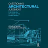 Questioning Architectural Judgment: The Problem of Codes in the United States