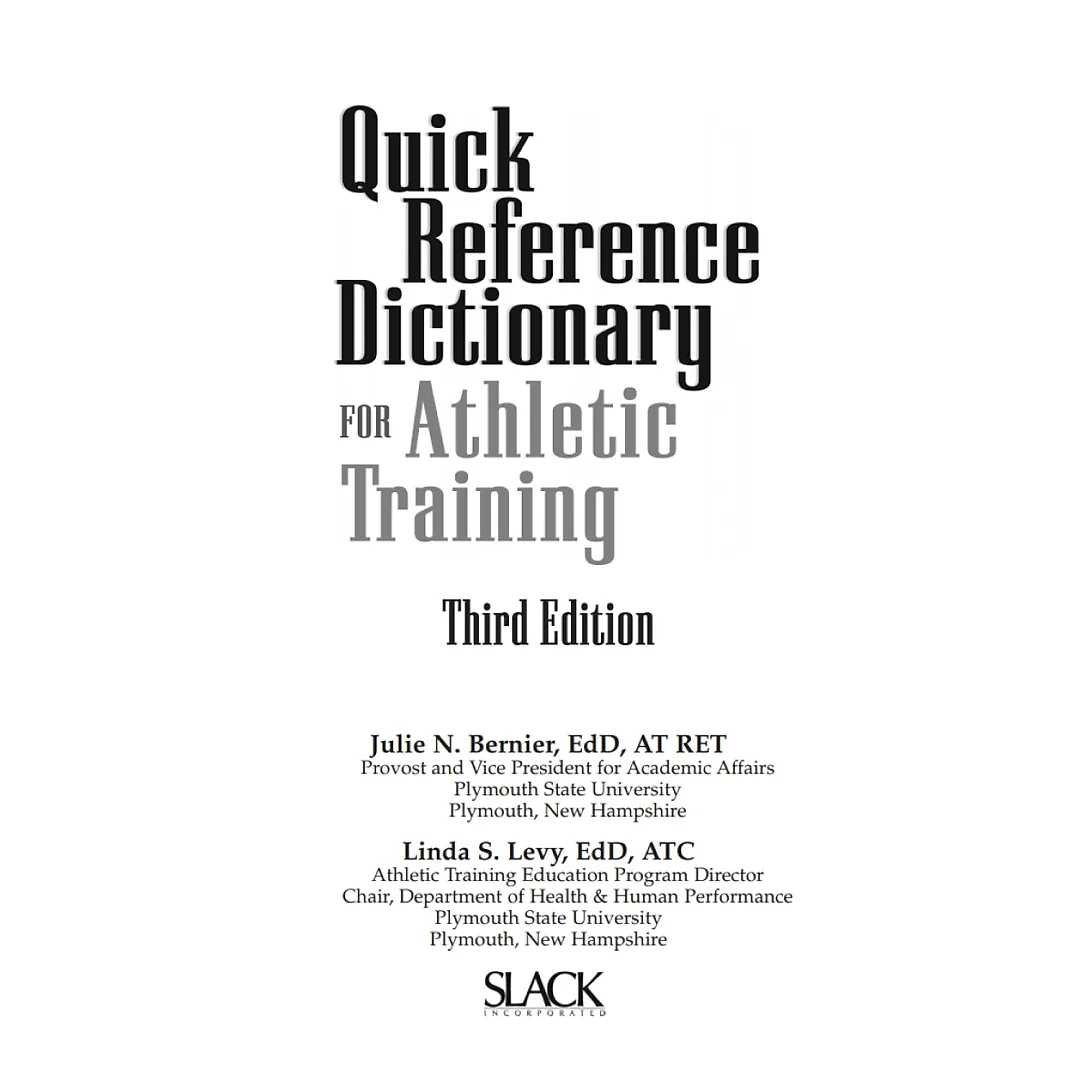 Quick Reference Dictionary for Athletic TrainingT