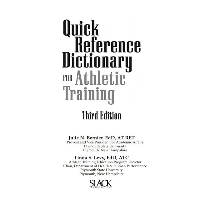 Quick Reference Dictionary for Athletic TrainingT
