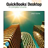 QuickBooks Desktop 2018: A Complete Course, 17th Edition