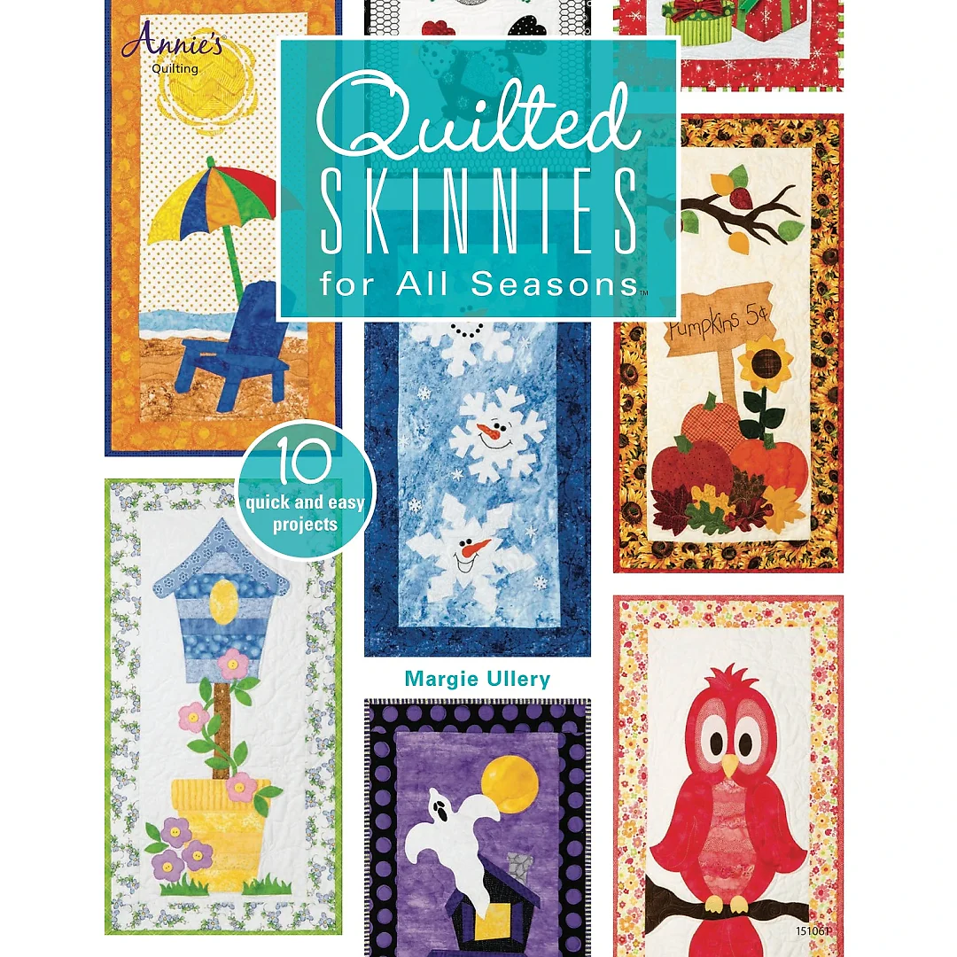 Quilted Skinnies for All Seasons