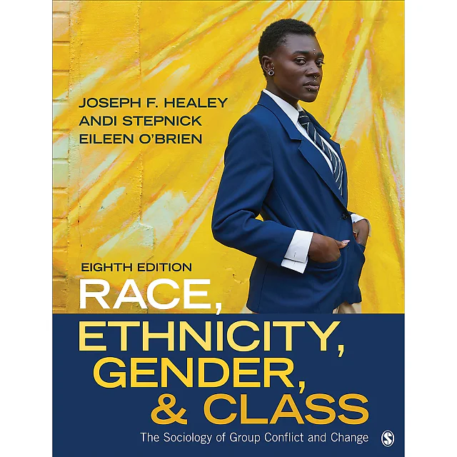 Race, Ethnicity, Gender, and Class: The Sociology of Group Conflict and Change