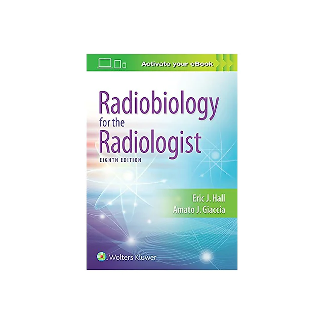 Radiobiology For The Radiologist