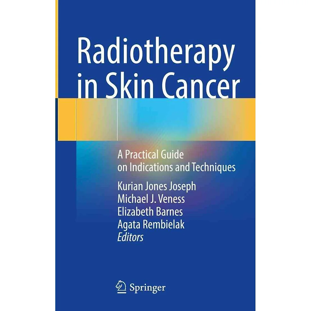 Radiotherapy in Skin Cancer: A Practical Guide on Indications and Techniques
