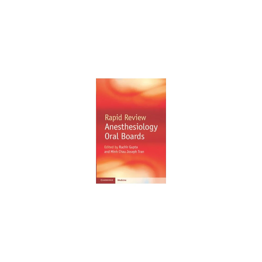Rapid Review Anesthesiology Oral Boards