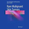 Rare Malignant Skin Tumors