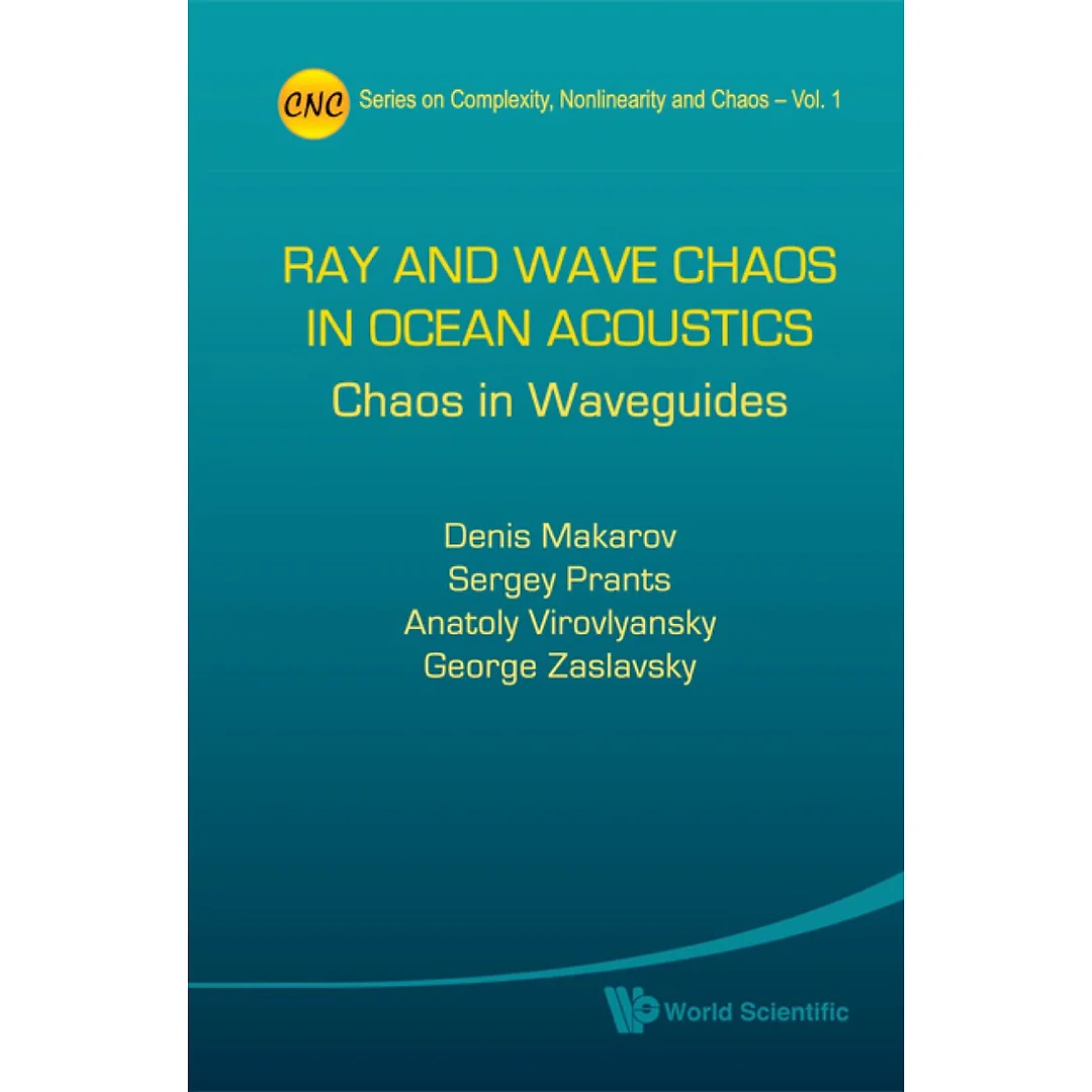 Ray And Wave Chaos In Ocean Acoustics: Chaos In Waveguides
