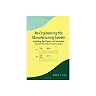 Re-Engineering the Manufacturing System: Applying the Theory of Constraints, Second Edition
