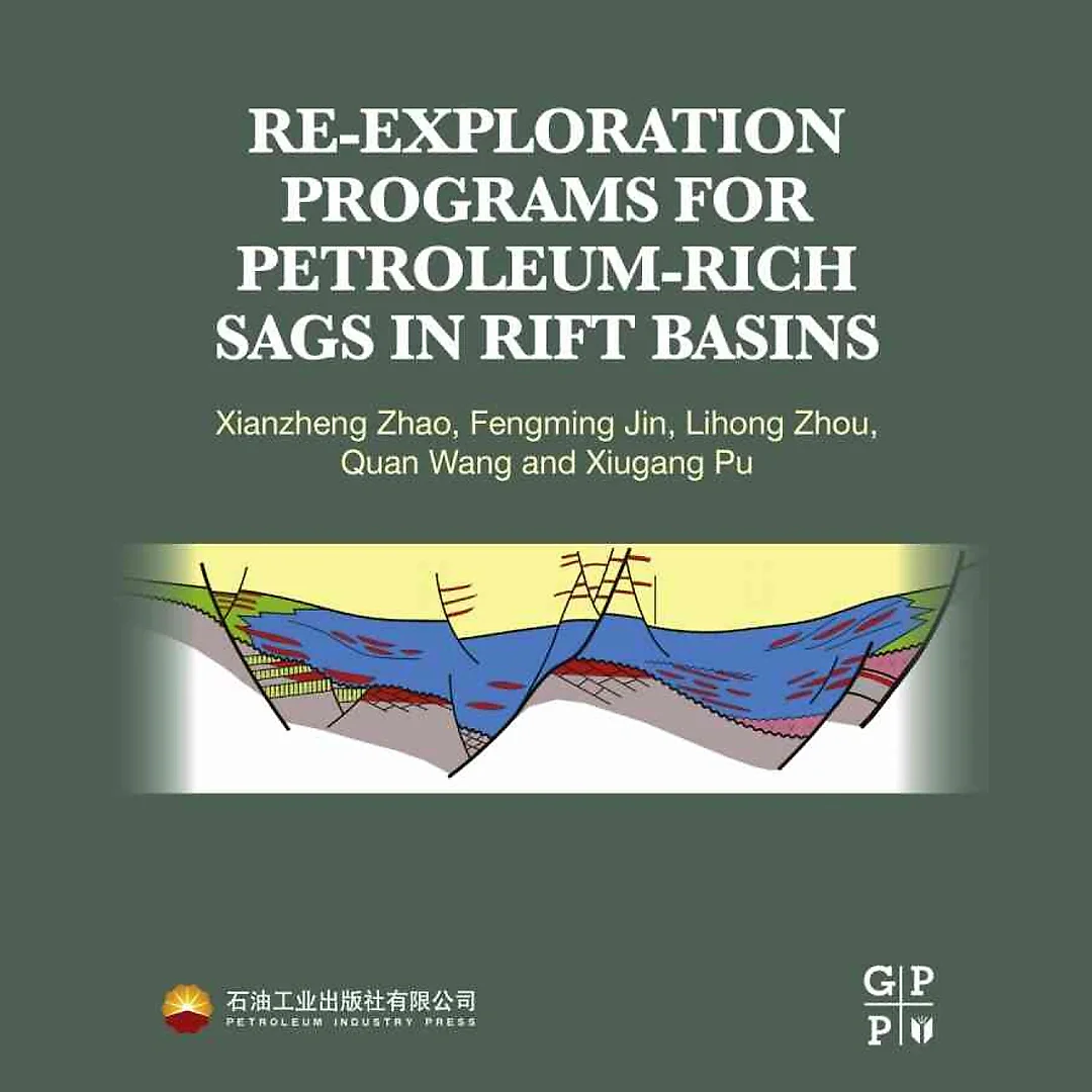 Re-exploration Programs for Petroleum-Rich Sags in Rift Basins