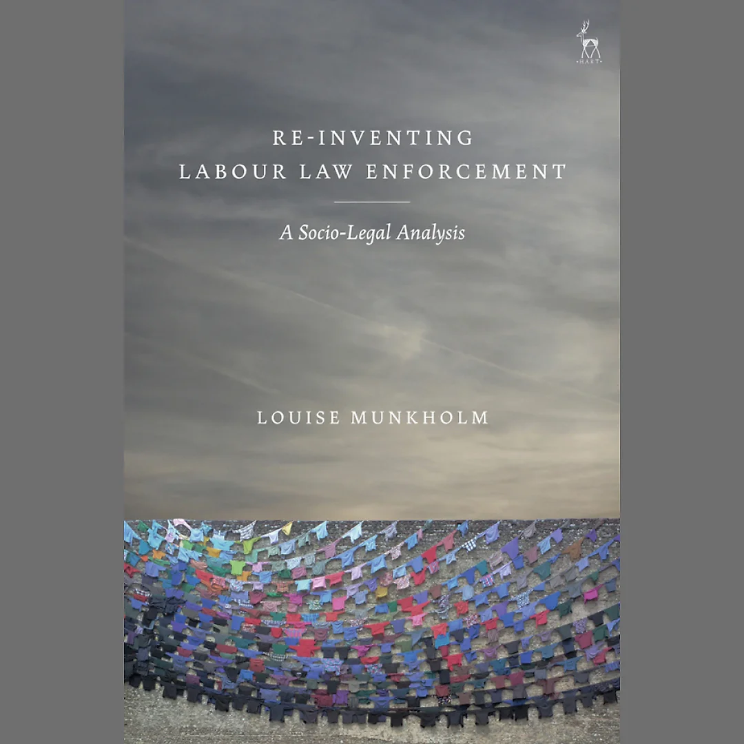 Re-Inventing Labour Law Enforcement: A Socio-Legal Analysis