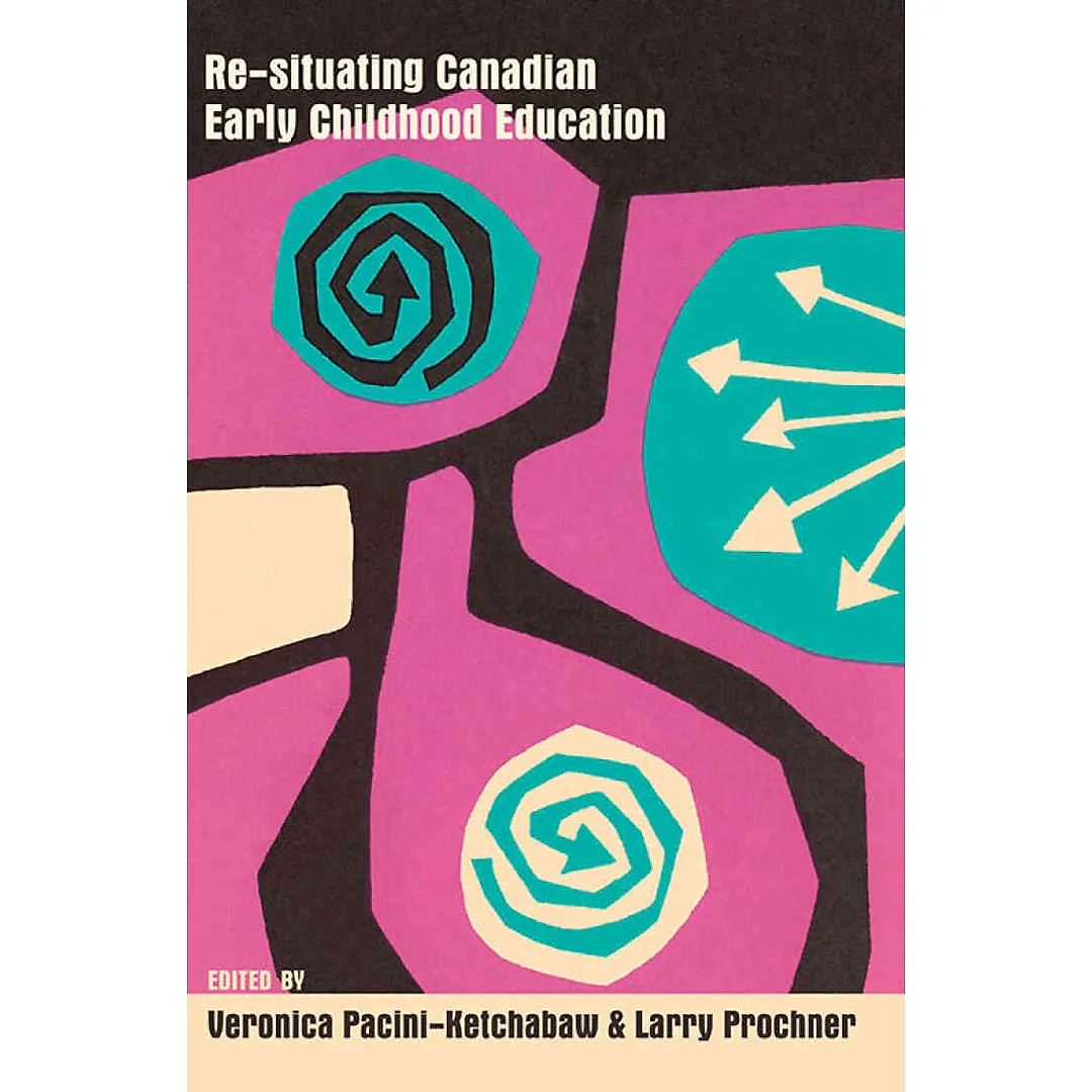 Re-situating Canadian Early Childhood Education