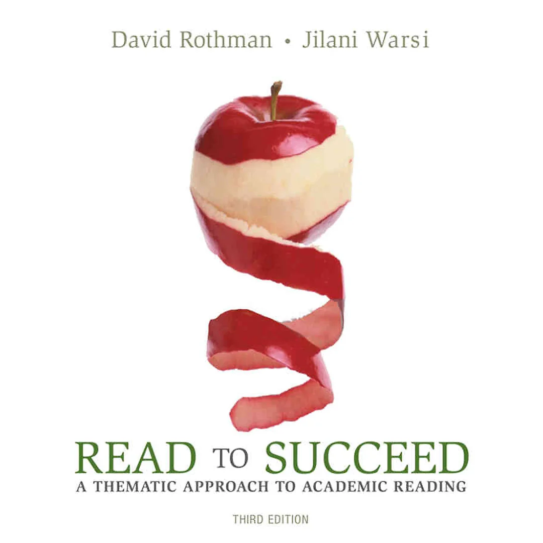 Read to Succeed: A Thematic Approach to Academic Reading, 3rd Edition