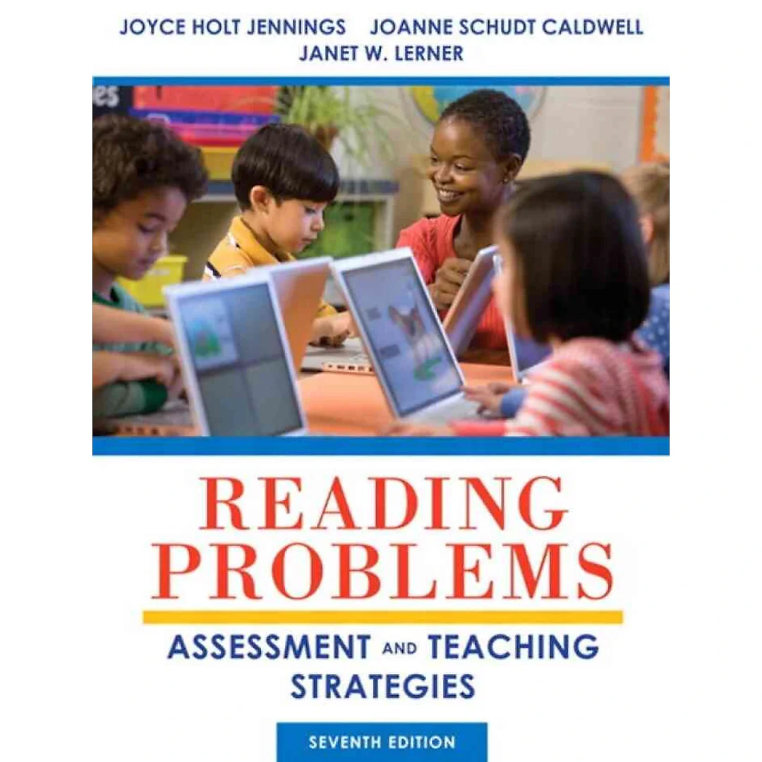 Reading Problems: Assessment and Teaching Strategies, 7th Edition