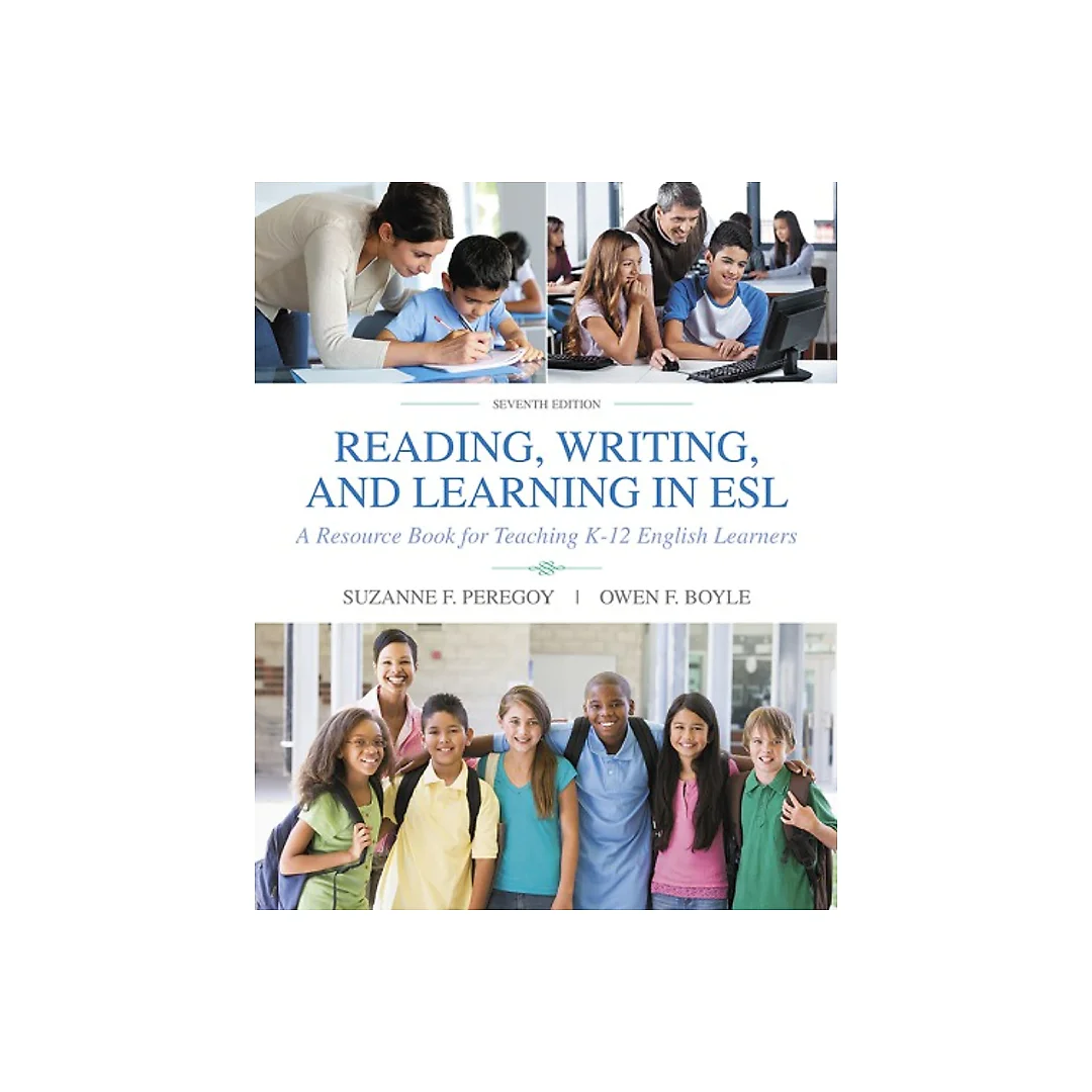 Reading, Writing and Learning in ESL: A Resource Book for K-12 Teachers