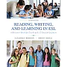 Reading, Writing, and Learning in ESL: A Resource Book for Teaching K-12 English Learners, 7th Edition