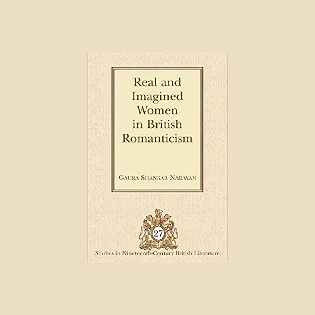 Real and Imagined Women in British Romanticism