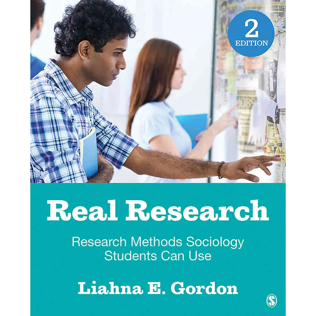 Real Research: Research Methods Sociology Students Can Use 2nd Edition