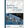 Real-Time Systems Design and Analysis: Tools for the Practitioner