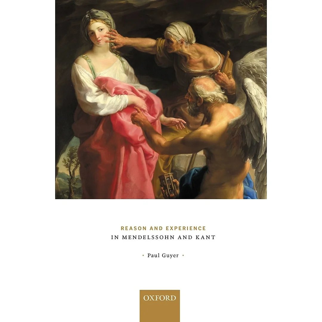 Reason and Experience in Mendelssohn and Kant