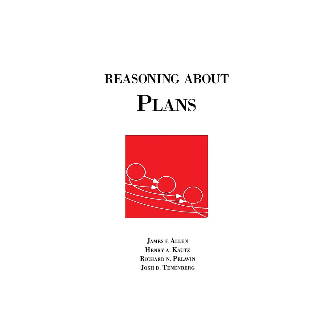 Reasoning About Plans
