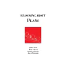 Reasoning About Plans