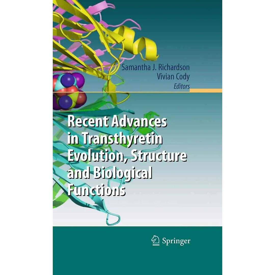Recent Advances in Transthyretin Evolution, Structure and Biological Functions