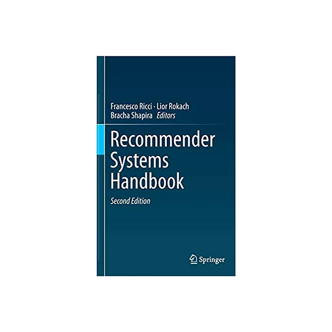 Recommender Systems Handbook